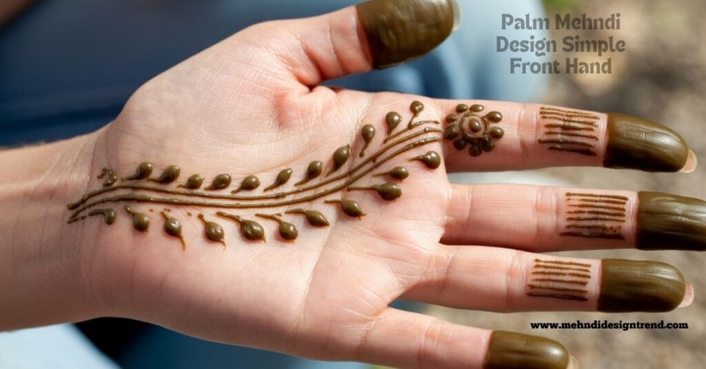 120+ Easy Full Palm Mehndi Designs | Simple, Modern & Truly Beautiful Ideas 13 Palm Mehndi Design Simple Front Hand